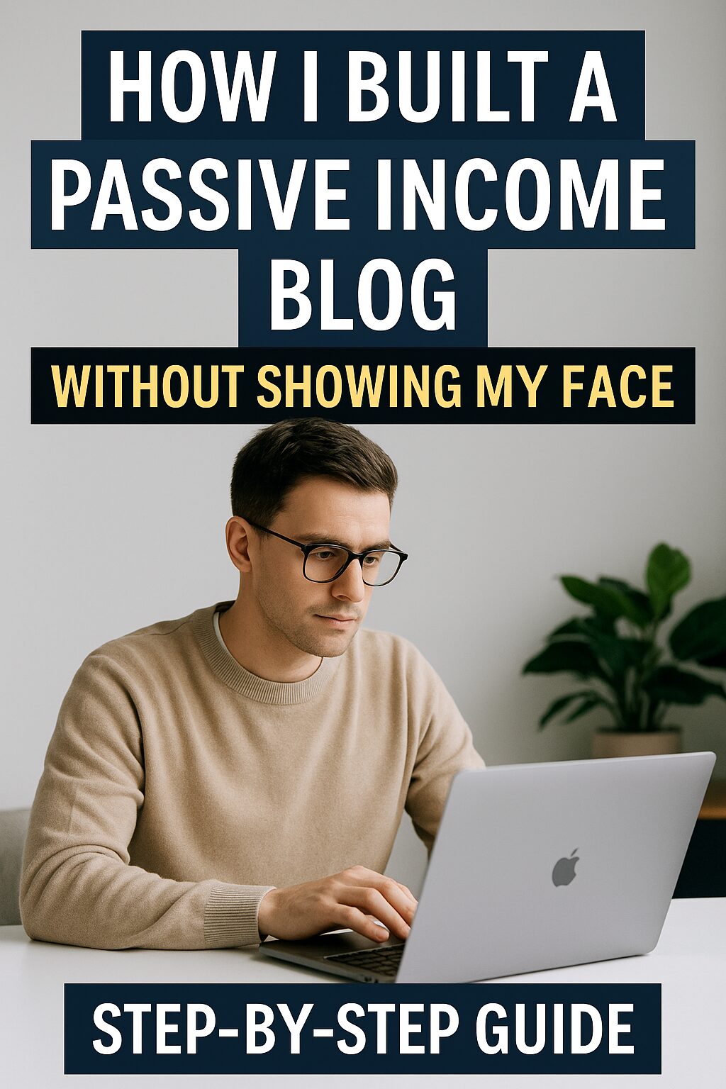 A young man working on a laptop in a bright room, representing faceless blogging for passive income